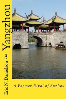 Paperback Yangzhou: A Former Rival of Suzhou Book