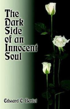 Paperback The Dark Side of an Innocent Soul Book