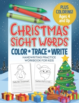 Paperback Christmas Sight Words - Handwriting Practice Workbook for Kids: Color and Trace Activity Book