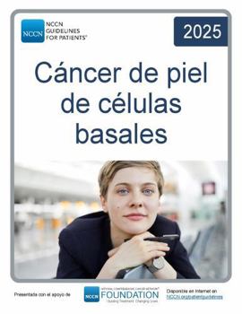 Paperback NCCN Guidelines for Patients® Cáncer de piel de células basales (Spanish Edition) [Spanish] Book