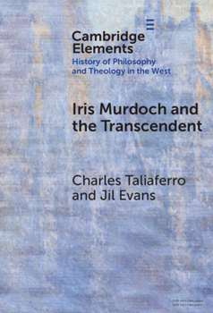 Hardcover Iris Murdoch and the Transcendent Book