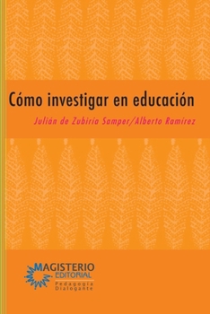 Paperback Cómo investigar en educación [Spanish] Book