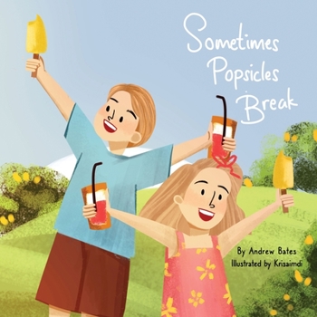 Paperback Sometimes Popsicles Break Book