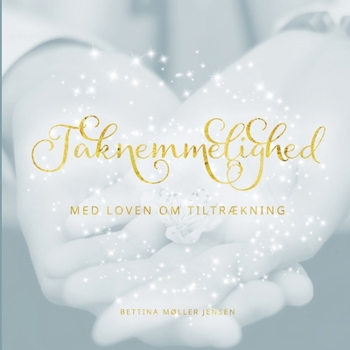 Paperback Taknemmelighed med Loven om Tiltrækning [Danish] Book