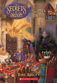 Golden Wasp - Book #8 of the Secrets of Droon