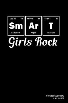Smart Girls Rock: Notebook, Journal, Or Diary  | 110 Blank Lined Pages | 6" X 9" | Matte Finished Soft Cover