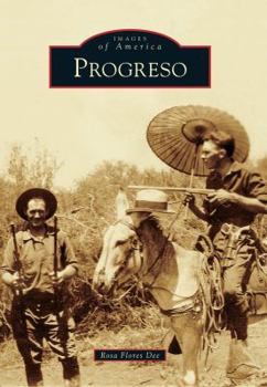 Progreso - Book  of the Images of America: Texas