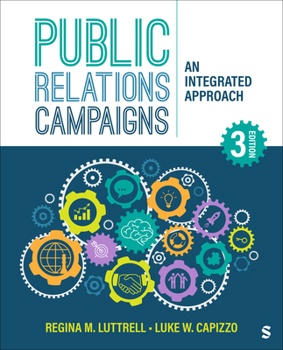 Public Relations Campaigns: An Integrated Approach