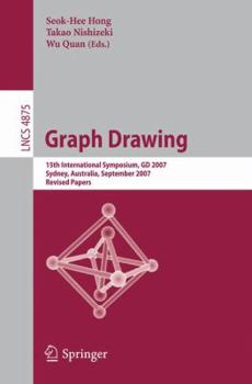 Paperback Graph Drawing: 15th International Symposium, GD 2007, Sydney, Australia, September 24-26, 2007, Revised Papers Book