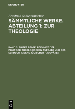 Hardcover Briefe Bei Gelegenheit Der Politisch Theologischen Aufgabe Und Des Sendschreibens Jüdischer Hausväter [German] Book