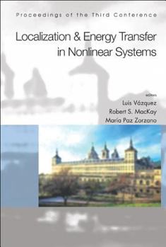 Hardcover Localization and Energy Transfer in Nonlinear Systems, Proceedings of the Third Conference Book