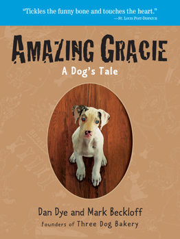 Paperback Amazing Gracie: A Dog's Tale Book