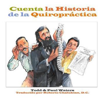 Paperback Cuenta la Historia de la Quiropráctica [Spanish] Book