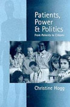 Paperback Patients, Power and Politics Book