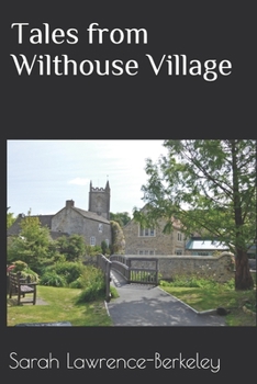Paperback Tales from Wilthouse Village Book