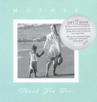 Hardcover Mother, Thank You Book