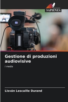 Paperback Gestione di produzioni audiovisive [Italian] Book