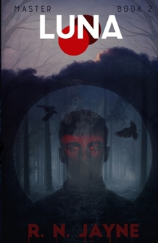 Luna - Book #2 of the Master