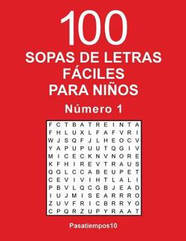 Paperback 100 Sopas de letras fáciles para niños - N. 1 [Spanish] Book
