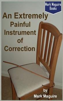 Paperback An Extremely Painful Instrument of Correction Book