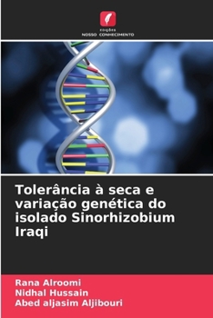 Paperback Tolerância à seca e variação genética do isolado Sinorhizobium Iraqi [Portuguese] Book