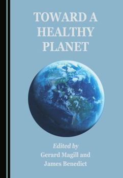 Paperback Toward a Healthy Planet Book