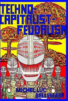Paperback Techno-Capitalist-Feudalism Book