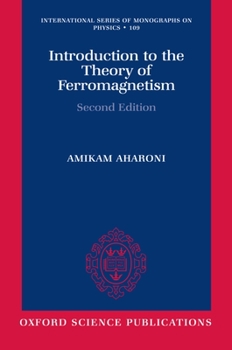 Paperback Introduction to the Theory of Ferromagnetism Book