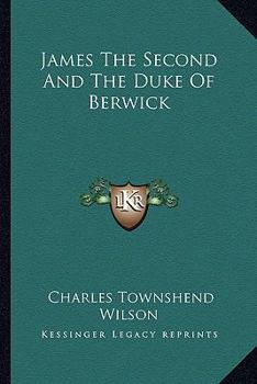 Paperback James The Second And The Duke Of Berwick Book