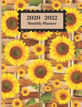 Paperback 2020-2022 Monthly Planner: Sunflowers Floral Wicker Wooden Design Cover 2 Year Planner Appointment Calendar Organizer And Journal Notebook Book