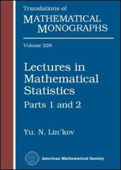 Hardcover Lectures in Mathematical Statistics, Parts 1 and 2 (AMS Translations of Mathematical Monographs, Volume 229) Book