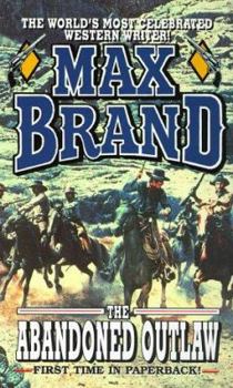 Paperback The Abandoned Outlaw Book