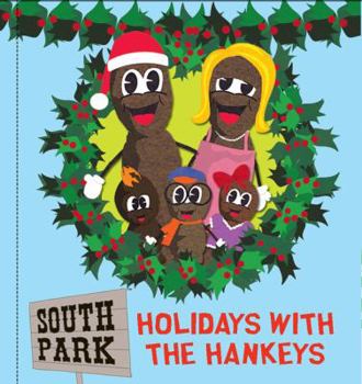 Paperback South Park: Holidays with the Hankeys Book