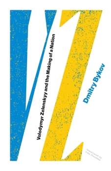 Paperback Vz: Volodymyr Zelenskyy and the Making of a Nation Book