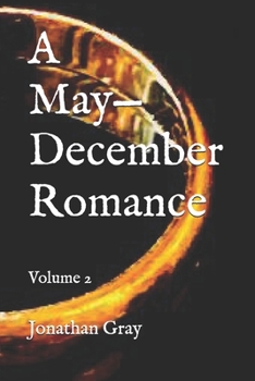 Paperback A May-December Romance: Volume 2 Book