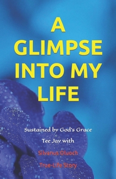 Paperback A Glimpse Into My Life Book