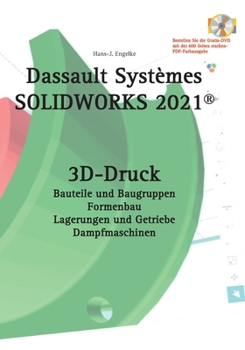 Paperback Solidworks 2021 3D-Druck [German] Book