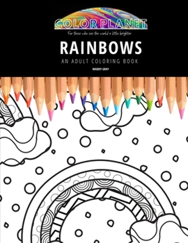 Paperback Rainbows Coloring Book: An Awesome Rainbows Coloring Book For Adults Book