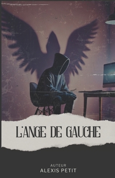 L'ange de gauche (French Edition)