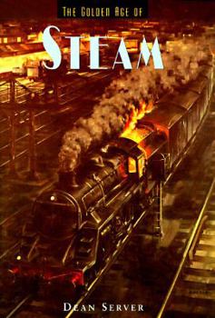 Hardcover The Golden Age of Steam Book