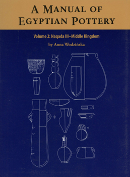 Spiral-bound A Manual of Egyptian Pottery, Volume 2 Book