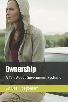 Paperback Ownership: A Tale About Government Systems Book