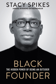 Hardcover Black Founder: The Hidden Power of Being an Outsider Book