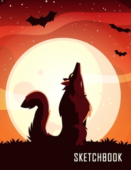 SKETCHBOOK: Awesome Wolf Moon Scene Fun Activity Book for Drawing, Sketching, Crayon Coloring, Writing, Designing, Doodling & Painting, Blank Paper ... Girls, Teens, Adults | Unlined Notebook Large