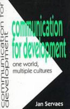 Paperback Communication for Development: One World, Multiple Cultures (The Hampton Press Communication Series) Book