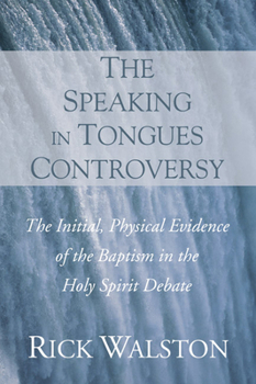 Paperback The Speaking in Tongues Controversy Book