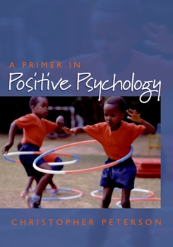 Paperback Primer in Positive Psychology Book