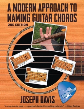 Paperback A Modern Approach to Naming Guitar Chords Book
