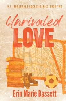 Unrivaled Love (D.C. Renegades Book 2) - Book #2 of the D.C. Renegades