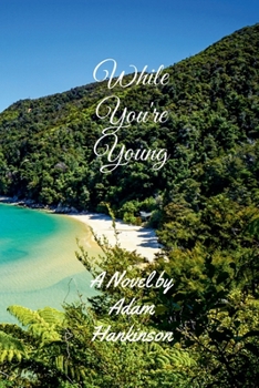 Paperback While You're Young Book